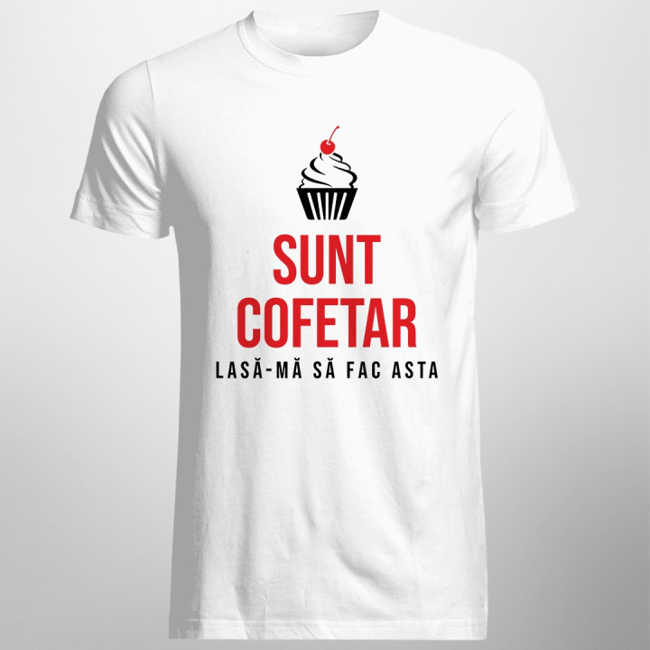 Sunt cofetar - lasă-mă să fac asta - T-shirt pentru bărbați