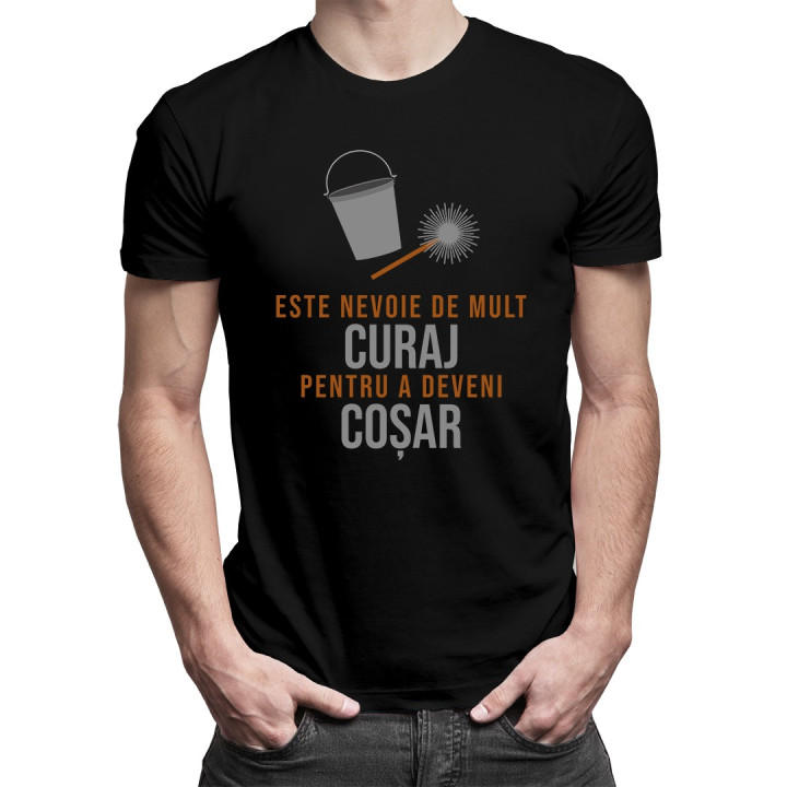 Este nevoie de mult curaj pentru a deveni coșar - T-shirt pentru bărbați