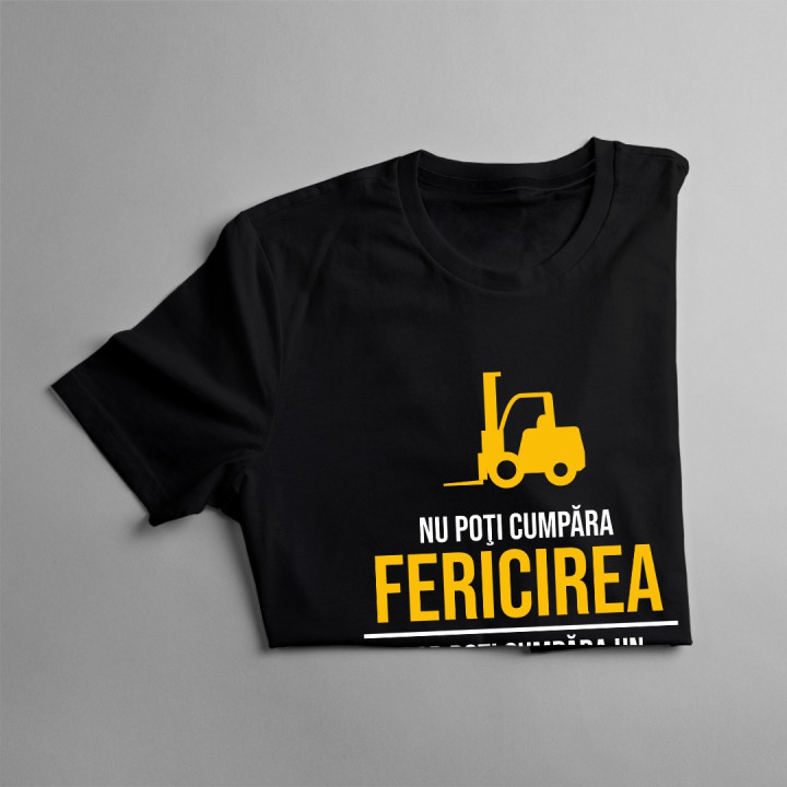 Nu poţi cumpăra fericirea, dar poţi cumpăra un motostivuitor - T-shirt pentru bărbați