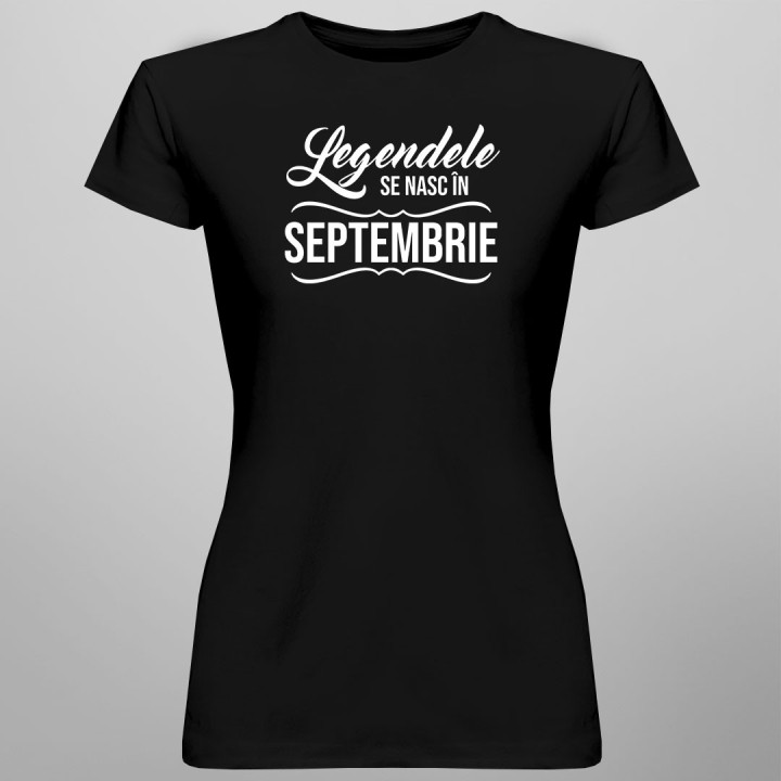 Legendele se nasc în septembrie