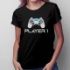 Player 1 v2- tricou pentru femei