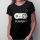 Player 1 v1- T-shirt pentru femei