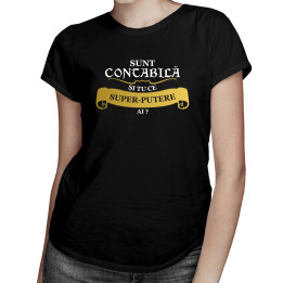 Sunt contabilă. Și tu, ce super-putere ai? - T-shirt pentru femei