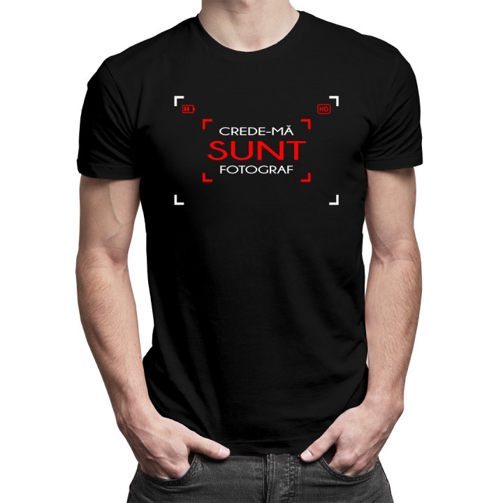 Crede-mă - sunt fotograf - T-shirt pentru bărbați