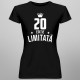 20 ani Ediție Limitată - T-shirt pentru bărbați și femei - un cadou de ziua ta