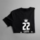 22 ani Ediție Limitată - T-shirt pentru bărbați și femei - un cadou de ziua ta