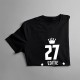 27 ani Ediție Limitată - T-shirt pentru bărbați și femei - un cadou de ziua ta