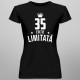 35 ani Ediție Limitată - T-shirt pentru bărbați și femei - un cadou de ziua ta