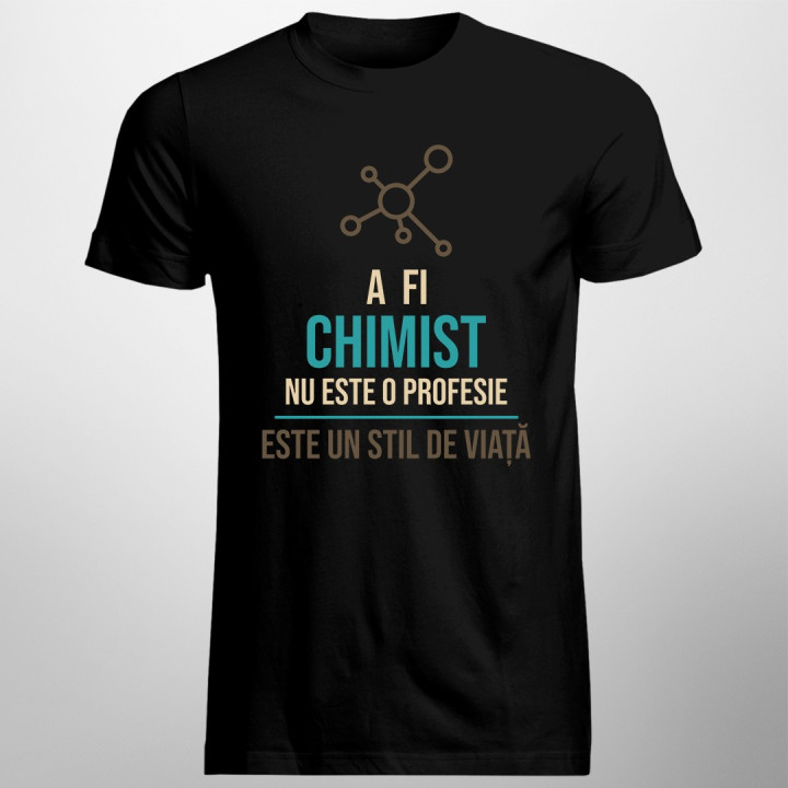 A fi chimist nu este o profesie - T-shirt pentru bărbați