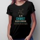 A fi chimist nu este o profesie - T-shirt pentru femei