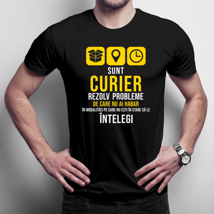 Sunt curier - rezolv probleme - T-shirt pentru bărbați