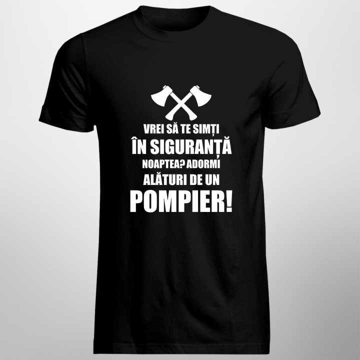 Vrei să te simți în siguranță noaptea? Adormi alături de un pompier!