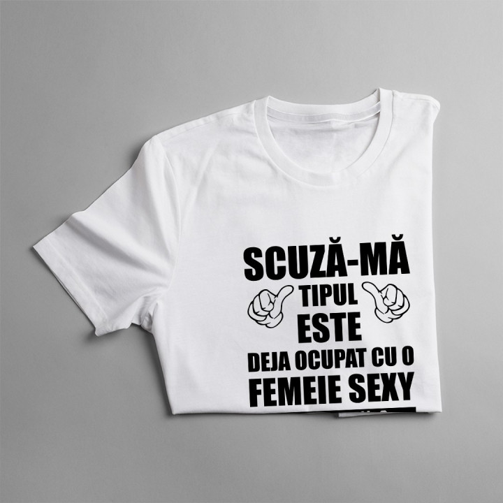 Scuză-mă, tipul ăsta este deja ocupat cu o fată sexy născută în februarie - T-shirt pentru bărbați