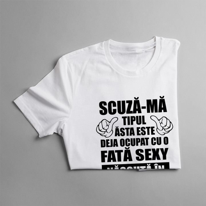 Scuză-mă, tipul ăsta este deja ocupat cu o fată sexy născută în noiembrie - T-shirt pentru bărbați
