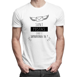 Sunt poștaș, care e superputerea ta? - T-shirt pentru bărbați