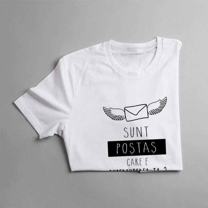 Sunt poștaș, care e superputerea ta? - T-shirt pentru bărbați