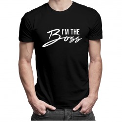 I'm the boss - T-shirt pentru bărbați
