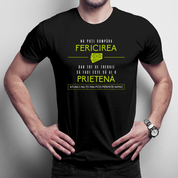 Nu poți cumpăra fericirea - t-shirt pentru bărbați
