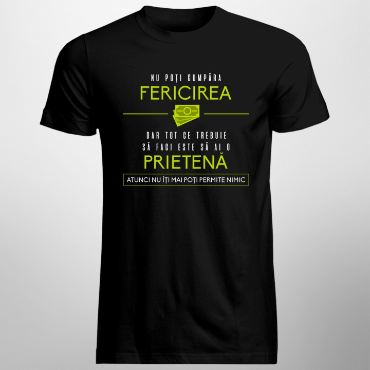 Nu poți cumpăra fericirea - t-shirt pentru bărbați