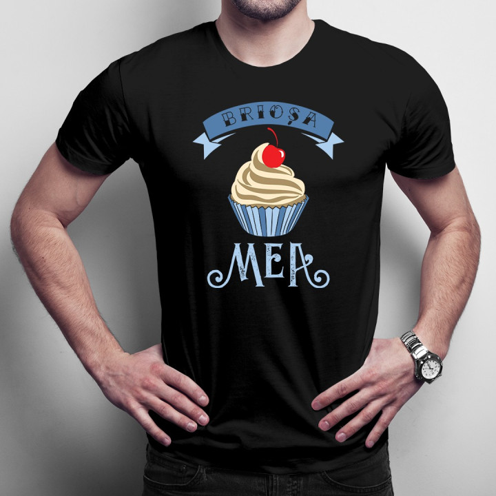 Brioșa mea - t-shirt pentru bărbați