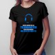 Dacă ai lucrat deja ca telemarketer - T-shirt pentru femei