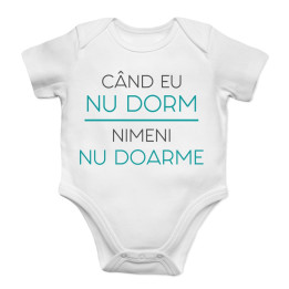 Când eu nu dorm, nimeni nu doarme - body pentru copii