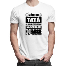 Mândru tată al unei fiice superbe născută în noiembrie - tricou bărbătesc cu imprimeu