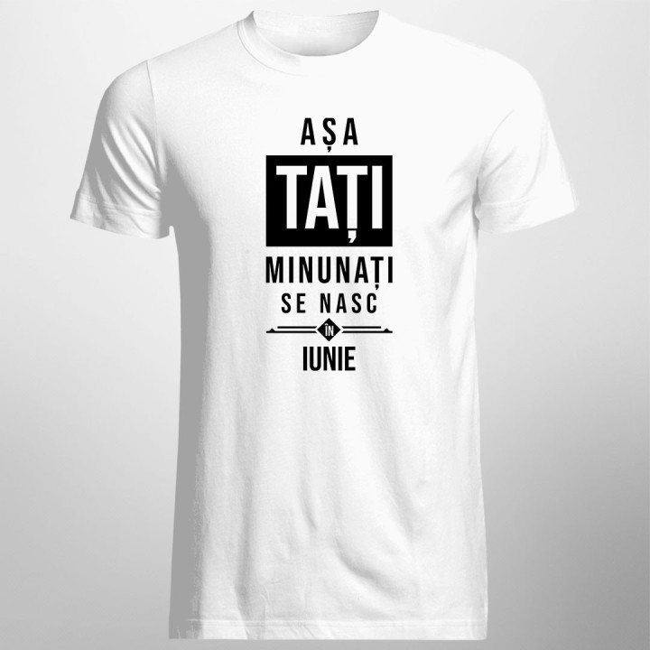 Așa tați minunați se nasc în mai