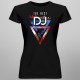 The best DJ - T-shirt pentru femei