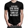 Clasa mea știe totul, motiv pentru care azi nu ascult - T-shirt pentru bărbați