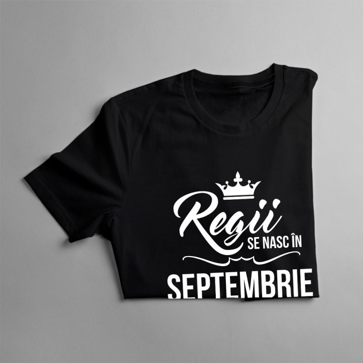 Regii se nasc în septembrie
