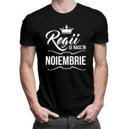 Regii se nasc în noiembrie