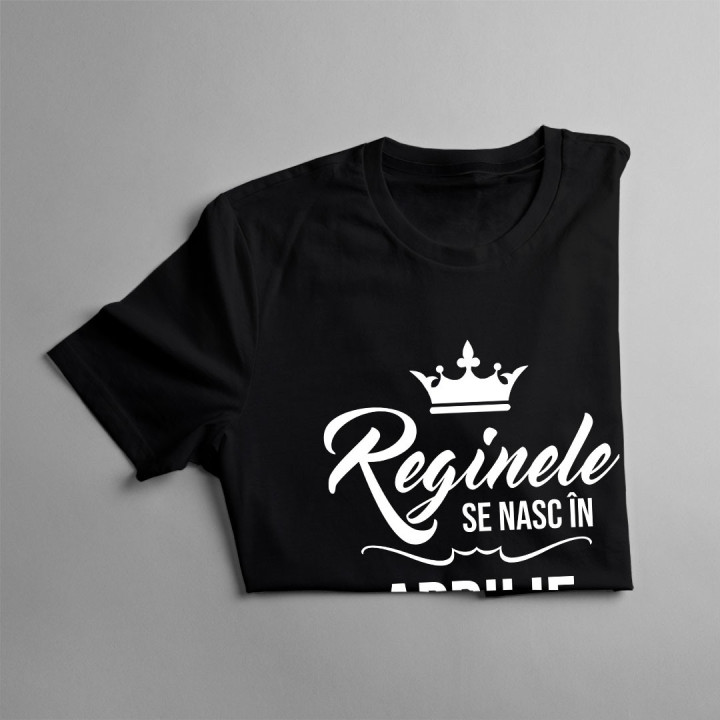 Reginele se nasc în aprilie