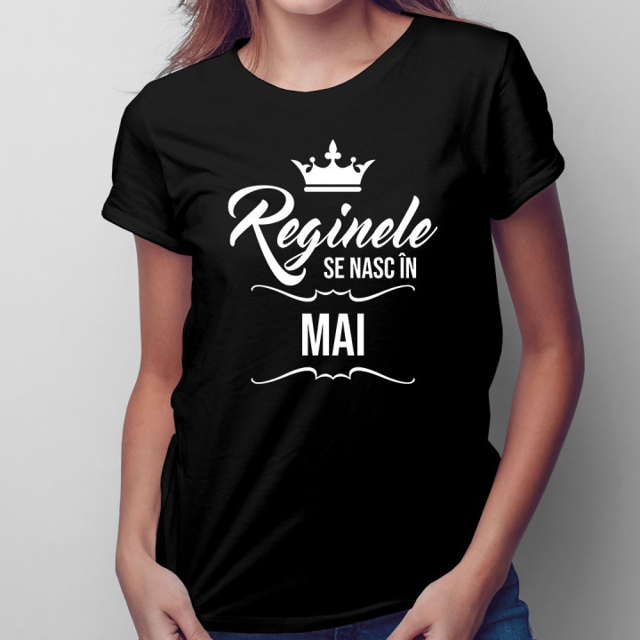 Reginele se nasc în mai