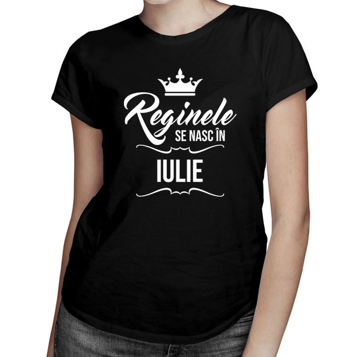 Reginele se nasc în iulie