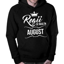 Regii se nasc în august