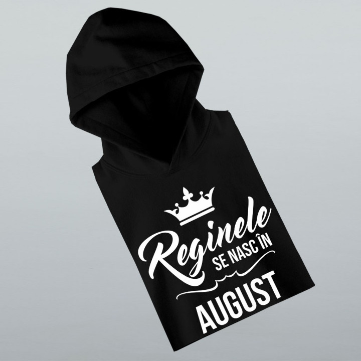 Reginele se nasc în august 