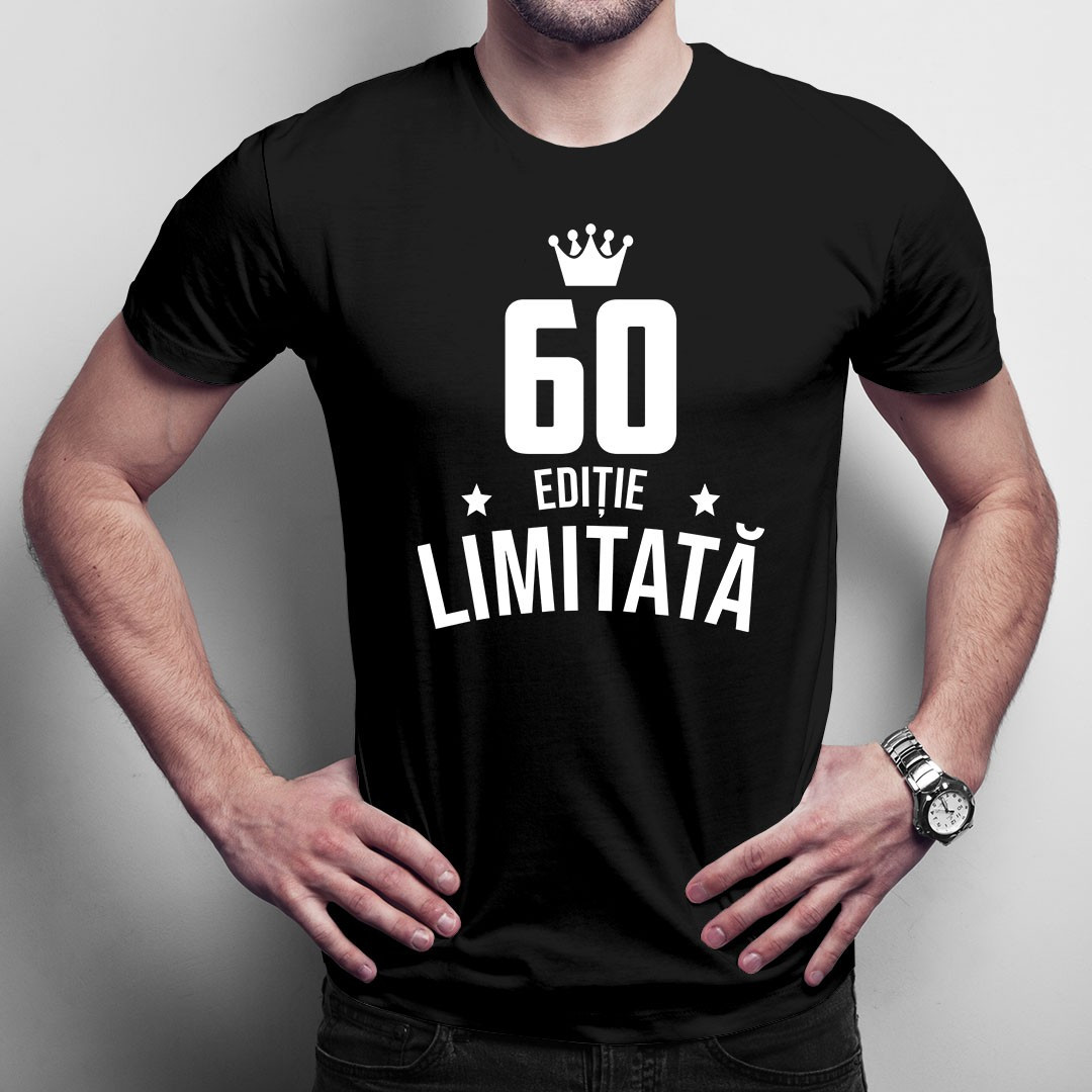 Tricou cadou 60 de ani editie limitata barbati